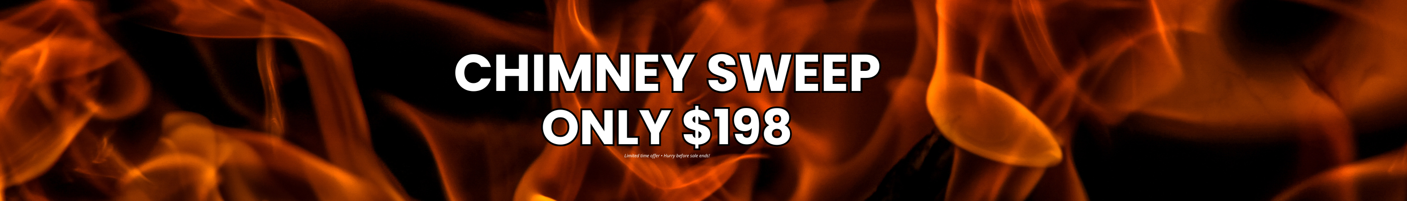 Chimney Sweep Special